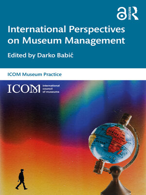 cover image of International Perspectives on Museum Management